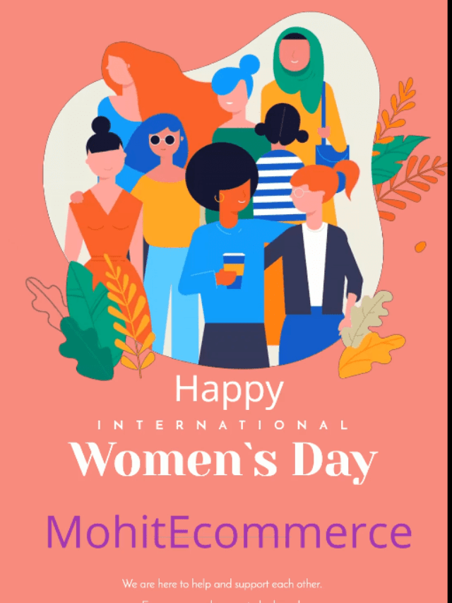 International Women’s Day 2022 [MohitEcommerce Discount]